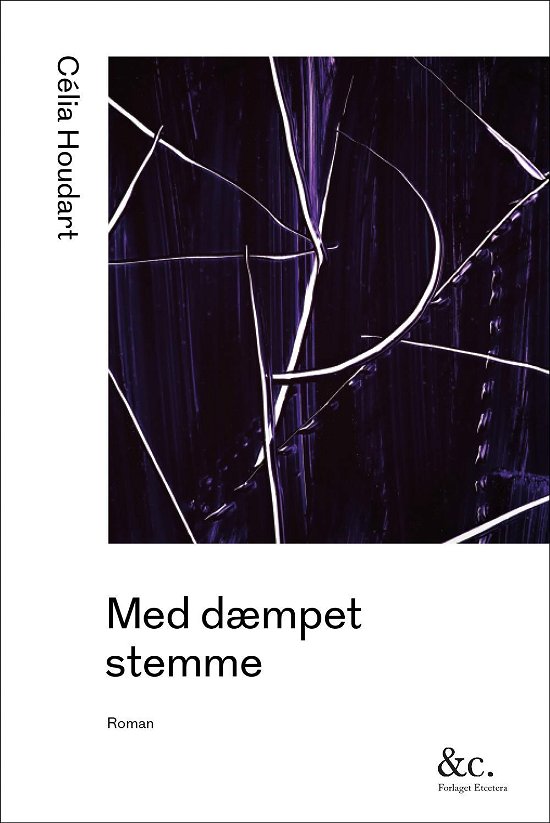 Cover for Célia Houdart · Med dæmpet stemme (Sewn Spine Book) [1º edição] (2016)
