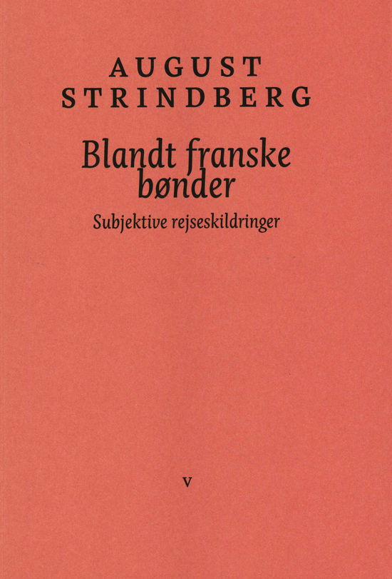 Cover for August Strindberg · Blandt franske bønder (Sewn Spine Book) [1.º edición] (2018)