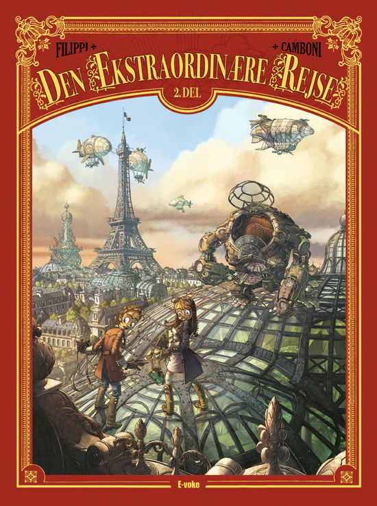 Cover for Denis-Pierre Filippi · Den ekstraordinære rejse: Den ekstraordinære rejse 2 (Hardcover Book) [1st edition] (2020)