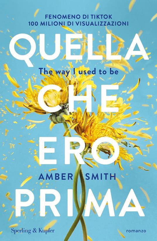 Cover for Amber Smith · Quella Che Ero Prima. The Way I Used To Be (Book)