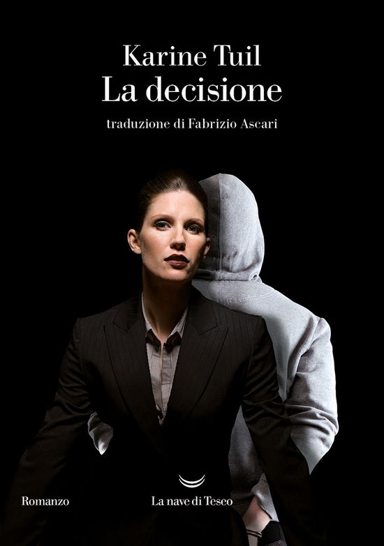 Cover for Karine Tuil · La Decisione (Book)