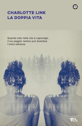 Cover for Charlotte Link · La Doppia Vita (Book)