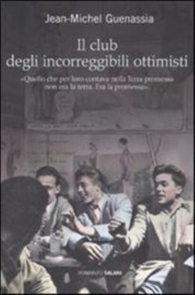 Cover for Jean-Michel Guenassia · Il club degli incorregibili ottimisti (MERCH) (2010)