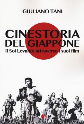 Cover for Giuliano Tani · Giuliano Tani - Cinestoria Del Giappone. Il Sol Le (DVD)