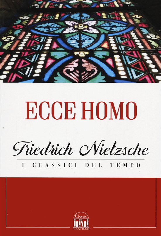 Cover for Friedrich Nietzsche · Ecce Homo (Bog)