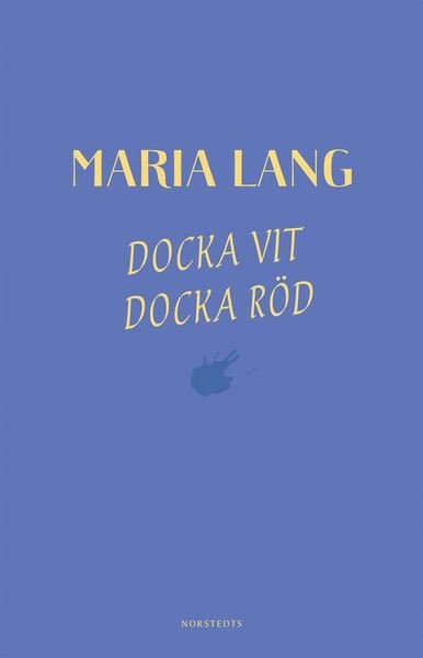 Cover for Maria Lang · Maria Lang: Docka vit, Docka röd (ePUB) (2019)