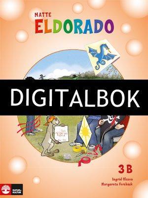 Eldorado: Eldorado, matte 3B Grundbok Digitalbok ljud - Ingrid Olsson - Książki - Natur & Kultur Digital - 9789127431102 - 10 stycznia 2013