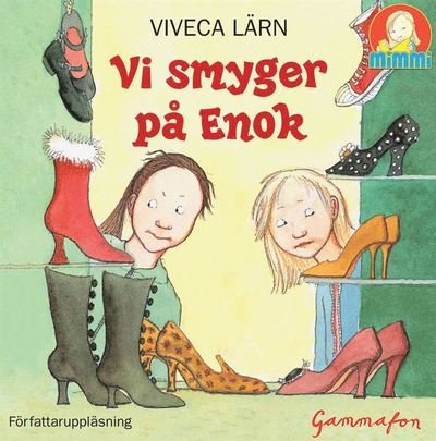 Cover for Viveca Lärn · Mimmi: Vi smyger på Enok (Lydbog (MP3)) (2014)