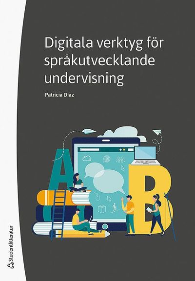 Cover for Patricia Diaz · Digitala verktyg för språkutvecklande undervisning (Book) (2019)