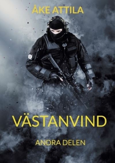 Cover for Åke Attila · Västanvind (Book) (2023)