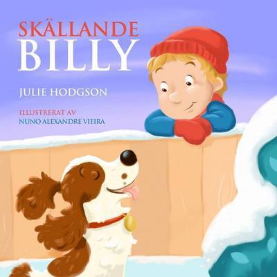 Skallande Billy - Julie Hodgson - Books - Chave AB - 9789188045102 - April 8, 2015