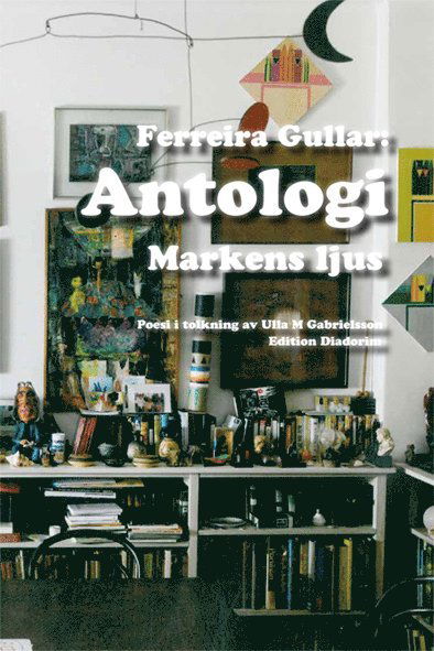 Cover for Ferreira Gullar · Antologi : markens ljus (Book) (2012)