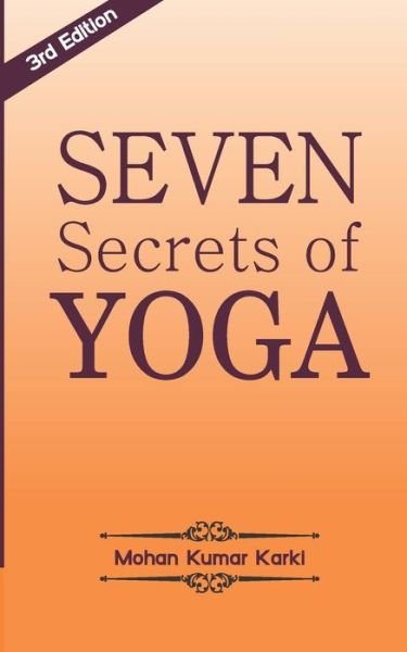 Cover for Yogaguru Mohan Karki · Seven Secrets of Yoga (Paperback Book) (2019)