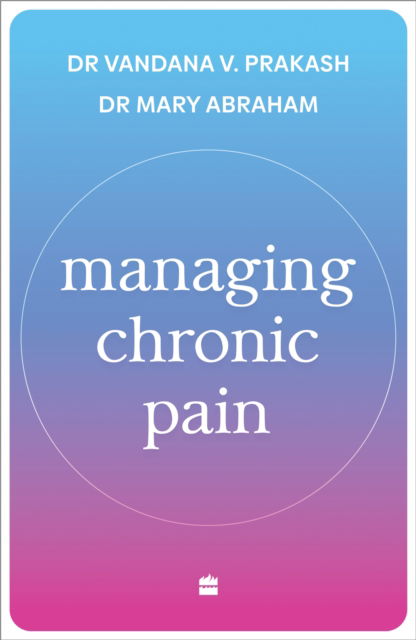 Cover for Mary Abraham · Managing Chronic Pain (Paperback Book) (2024)