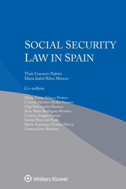 Thais Guerrero Padron · Social Security Law in Spain (Pocketbok) (2020)