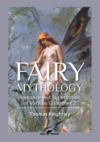 Cover for Thomas Keightley · Fairy Mythology 2 (Paperback Book) (2016)