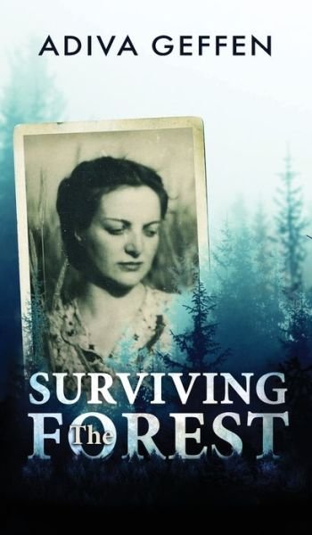 Cover for Geffen Adiva · Surviving The Forest (Innbunden bok) (2019)