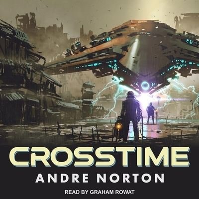 Cover for Andre Norton · Crosstime (CD) (2021)