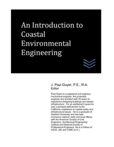 Cover for J Paul Guyer · An Introduction to Coastal Environmental Engineering - Coastal Engineering (Pocketbok) (2021)