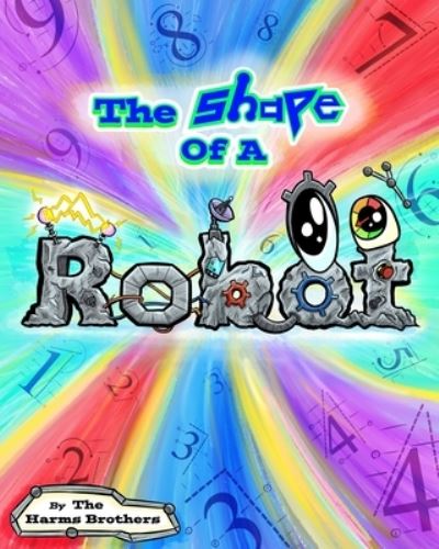 Cover for Nathan Harms · The Shape Of A Robot (Paperback Book) (2020)