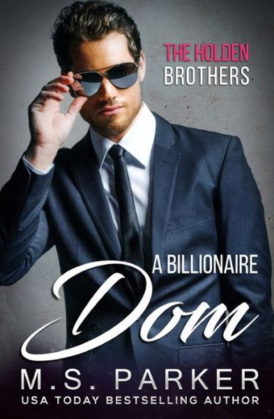 Cover for M S Parker · A Billionaire Dom (Taschenbuch) (2020)