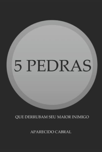 Cover for Aparecido Cabral Silva · 5 Pedras (Taschenbuch) (2020)
