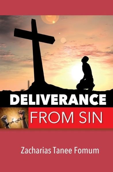 Cover for Zacharias Tanee Fomum · Deliverance From Sin - Practical Helps in Sanctification (Paperback Bog) (2020)
