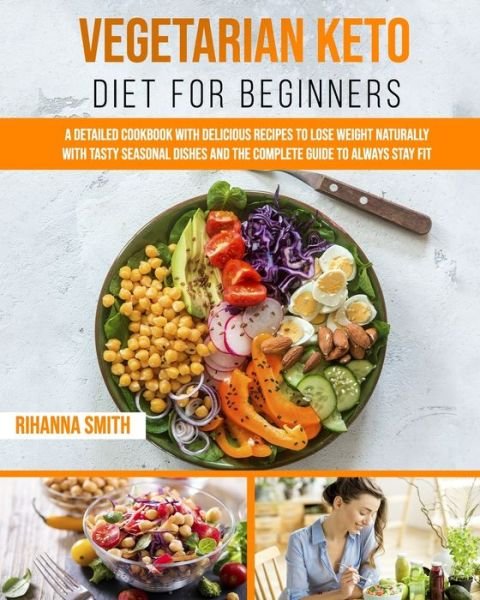 Cover for Rihanna Smith · Vegetarian Keto Diet For Beginners (Paperback Book) (2020)