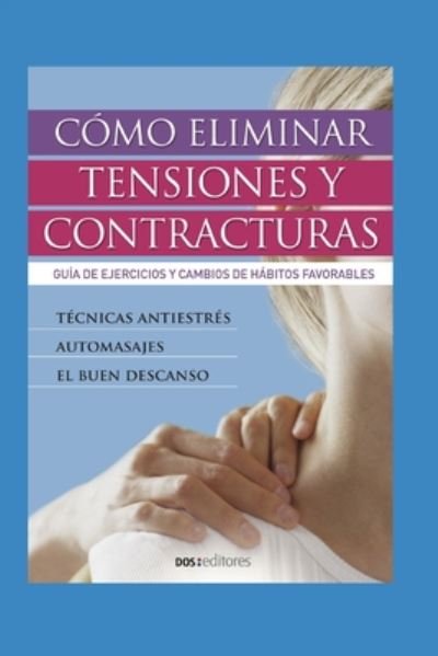 Cover for Romin · Como Eliminar Tensiones Y Contracturas (Pocketbok) (2020)