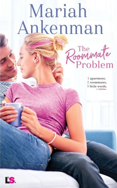 Cover for Mariah Ankenman · The Roommate Problem (Paperback Book) (2020)