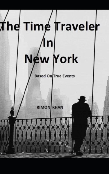 Cover for Rimon Khan · The Time Traveler In New York (Paperback Book) (2020)