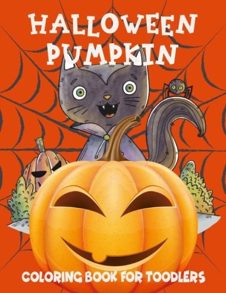Cover for Aaban's Creation · Halloween pumpkin coloring book forToodlers (Paperback Bog) (2020)