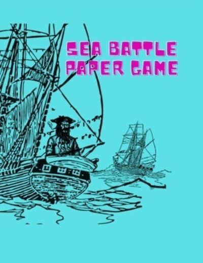 Cover for Ben Brown · Sea Battle Paper Game (Paperback Book) (2021)
