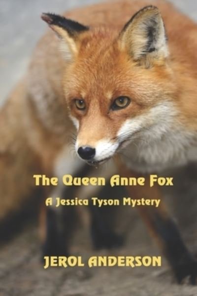 Cover for Jerol Anderson · The Queen Anne Fox (Paperback Book) (2021)