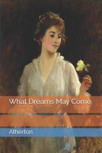 Cover for Atherton · What Dreams May Come (Paperback Book) (2021)