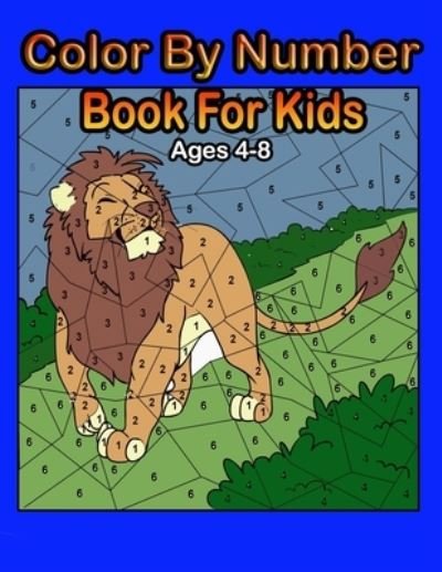 Cover for Ak Publishing · Color By Numbers for Kids Ages 4-8 (Pocketbok) (2021)