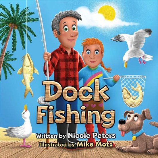 Cover for Nicole Peters · Dock Fishing (Paperback Book) (2021)