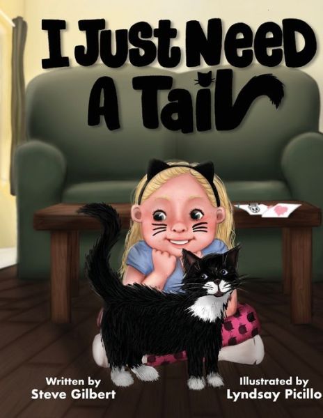 Cover for Steve Gilbert · I Just Need a Tail (Book) (2023)