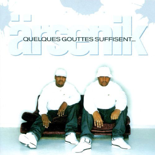 Cover for Arsenik · Quelques Gouttes + Bonus (CD) (1998)