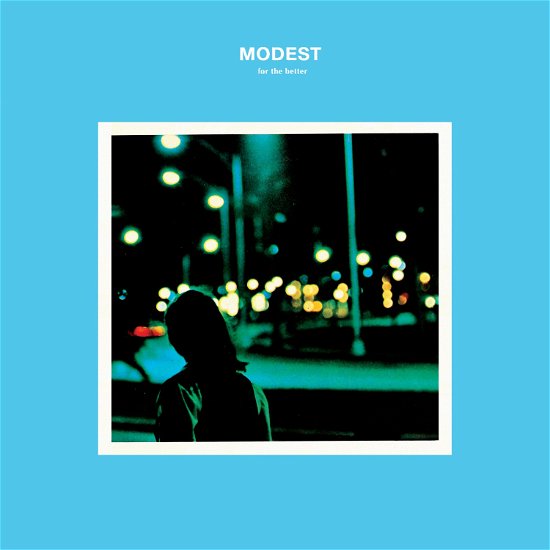 Cover for Modest · For The Better (VINIL) (2019)