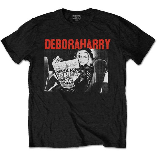 Debbie Harry Unisex T-Shirt: Women Are Just Slaves - Deborah Harry - Merchandise -  - 9950670201102 - 