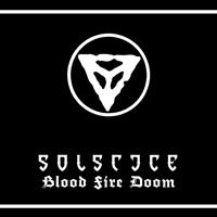 Cover for Solstice · Blood Fire Doom (Splatter) (LP) (2018)
