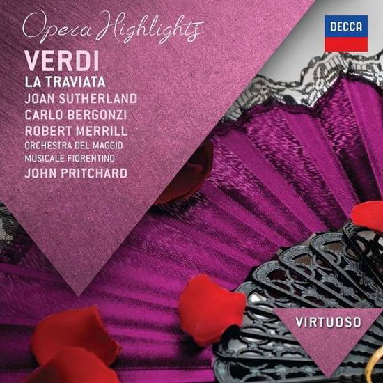Virtuoso: Verdi - La Traviata Highlights - Sutherland / Bergonzi / Merrill / Pritchard - Musik - Decca - 0028947864103 - 11. marts 2014