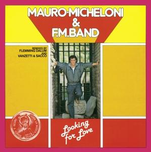 Cover for Mauro Micheloni &amp; F.M. Band · Looking for Love (LP) (2022)