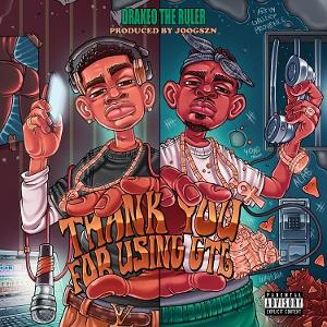 Cover for Drakeo The Ruler · Thank You For Using Gtl (LP) (2025)