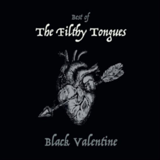 Cover for Filthy Tongues · Black Valentine (The Best Of) (LP) (2023)