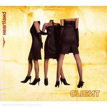 Client · Heartland (CD) [Limited edition] (2007)