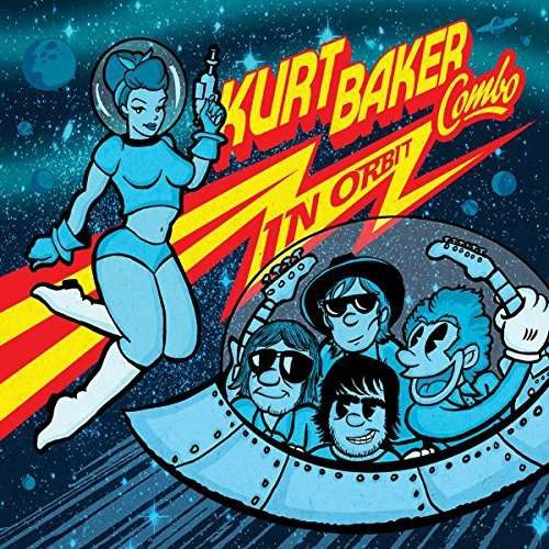 In Orbit - Kurt Baker - Musiikki - MEMBRAN - 0700645567103 - torstai 3. marraskuuta 2016