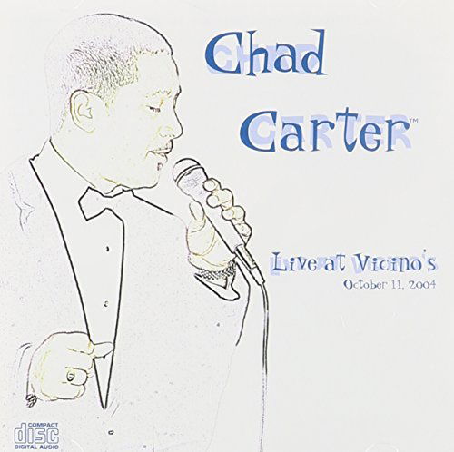 Cover for Chad Carter · Live at Vicino's (CD) (2006)