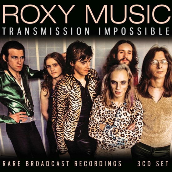 Cover for Roxy Music · Roxy Music - Transmission Impossible (CD) (2023)